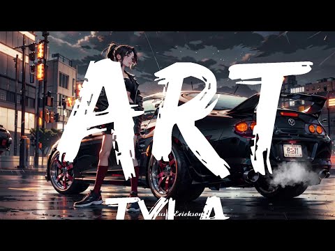 Tyla - ART (Lyrics)   || Music Erickson