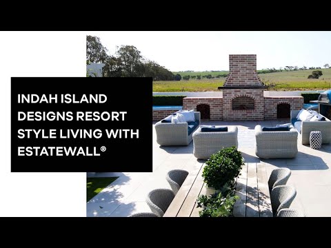 Indah Island designs resort style living with EstateWall®