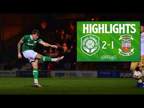 Highlights | Yeovil Town 2-1 Tamworth