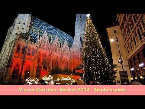 Vienna Christmas Market 2024 Stephansplatz | Here We Go Walks | Wien HD