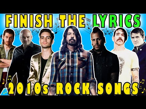 Finish the Lyrics - 2010s Rock Songs 🎶 Rock Songs Music Quiz