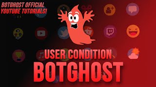 User Condition (Command Builder) - BotGhost Tutorial