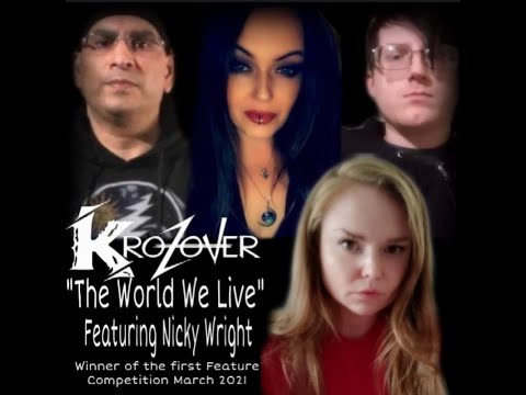 Krozover - "The World We Live" feat. Nicky Wright - Krozover Records - Official Lyric Video