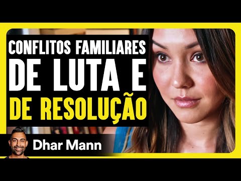 Conflitos Familiares De Luta E Resolução | Dhar Mann Studios