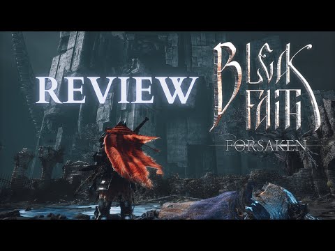 Bleak Faith: Forsaken Review