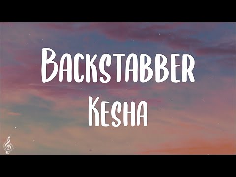 Kesha - Backstabber (Lyrics) | TikTok Song