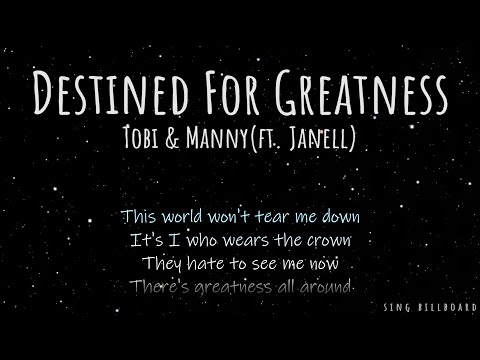 Tobi & Manny - Destined For Greatness (feat. Janell) (Realtime Lyrics)