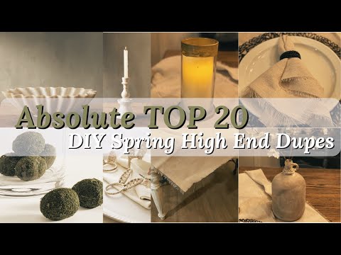 Absolute TOP 20 BEST High End Decor Spring DIYs & Dupe Ideas On a BUDGET!