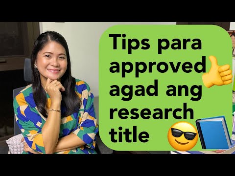 (Part 2 of 2) Tips para approved agad sa research title defense