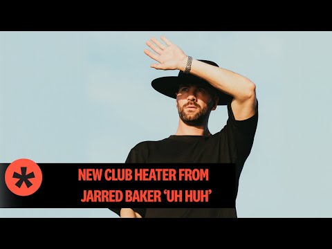 Jarred Baker - Uh Huh (Official Music Visualiser)