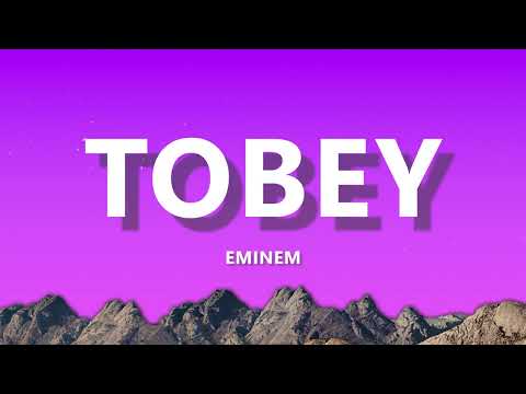 Eminem - Tobey (Lyrics) ft. Big Sean & Babytron | Lyrics