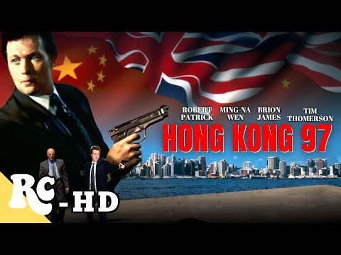 Hong Kong '97 | Full Action Crime Movie | Robert Patrick | Brion James | Tim Thomerson