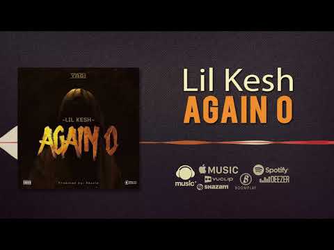 Lil Kesh - Again o [Official Audio]