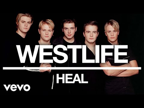 Westlife - Heal (Official Audio)