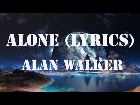 Alan Walker - Alone (Lyrics)