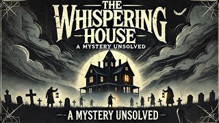 A Scholar's Tale | The Unsolved Mystery of the Whispering House | Hajjaj Bin Yousaf