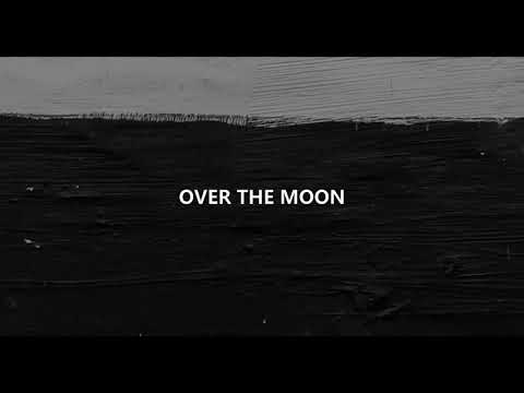 OVER THE MOON (The Marias)