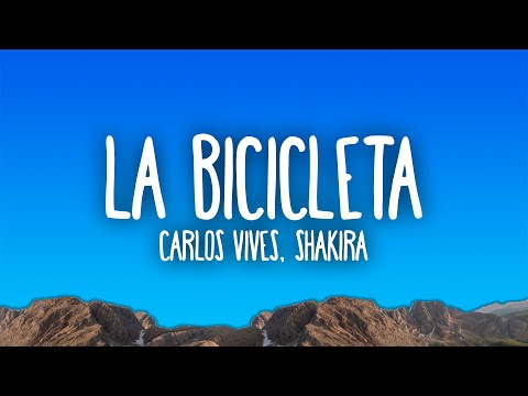 Carlos Vives, Shakira - La Bicicleta