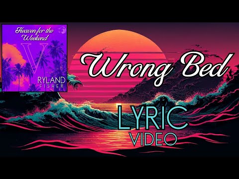 Ryland Fisher - Wrong Bed (Official Lyric Video) #countrymusic #poprock #newmusic