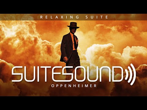 Oppenheimer - Ultimate Relaxing Suite