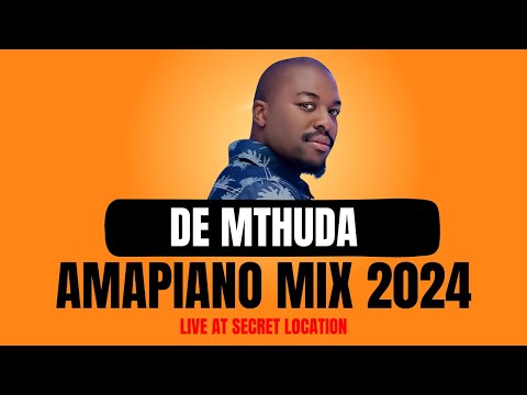 DE MTHUDA | AMAPIANO MIX 2024 | 23 JUNE