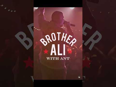 Brother Ali with Ant