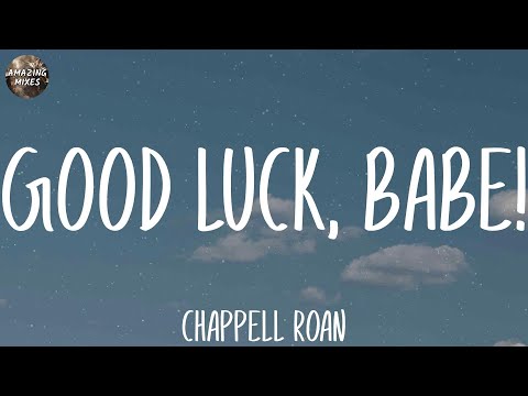 Chappell Roan - Good Luck, Babe! (Lyrics)