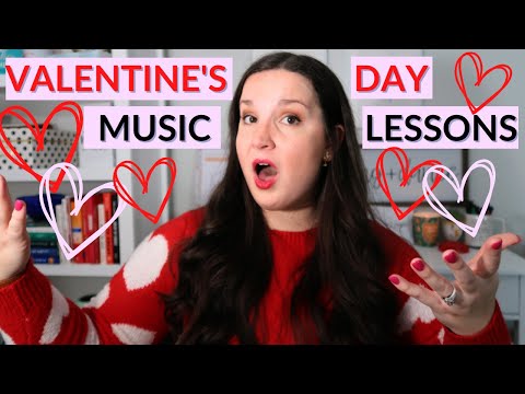 8 Valentine's Day Music Lessons Your Kids will Love (even when they are hopped up on candy!)