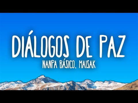 Nanpa Básico, Maisak - Diálogos de Paz