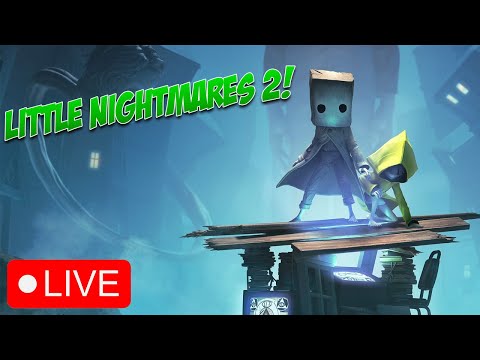 LITTLE NIGHTMARES 2! BRO-TOBER DAY 11!