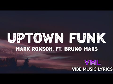 Mark Ronson - Uptown funk you up (Lyrics) ft. Bruno Mars