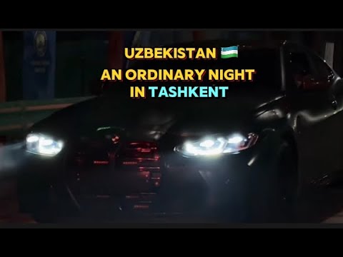 Uzbekistan, an ordinary night in Tashkent