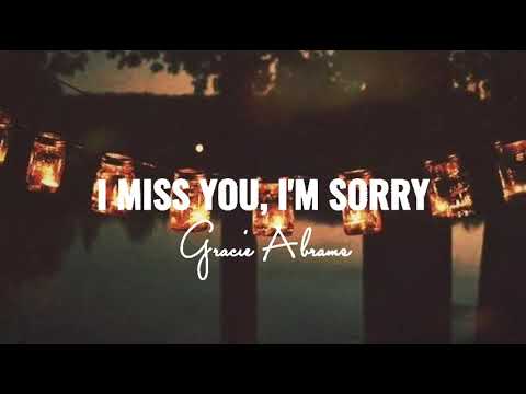 I miss you, I'm sorry (lyrics) || Gracie Abrams