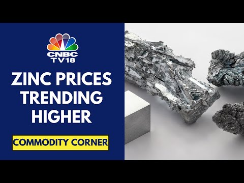 Zinc Prices Are At A 2-Month High, After Rising 3% In The Previous Month | CNBC TV18