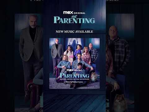 The Parenting Soundtrack | Music by Nathan Larson is now available! #TheParenting