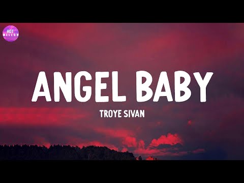 Angel Baby - Troye Sivan / Ghost, Kill Bill,...(Mix)