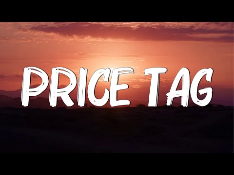 Price Tag - Jessie J (Lyrics) || Taylor Swift, Meghan Trainor... (Mix Lyrics)