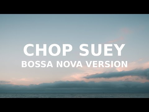 System Of A Down - Chop Suey x Bossa Nova (Jazz TikTok version)