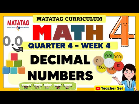 MATH 4 QUARTER 4 WEEK 4 MATATAG - DECIMAL NUMBERS