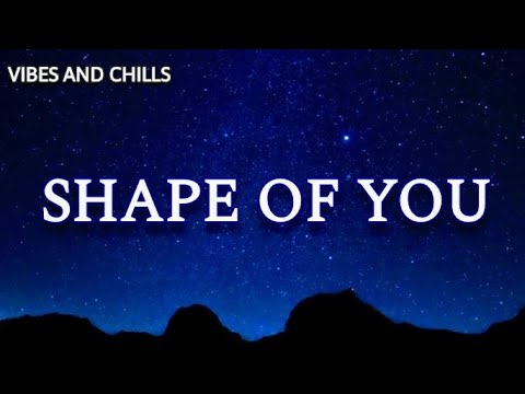 Edsheeran - Shape Of You (Lyrics)