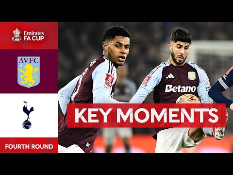 Aston Villa v Tottenham Hotspur | Key Moments | Fourth Round | Emirates FA Cup 2024-25