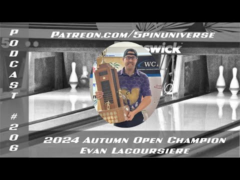 Podcast #206 - Evan Lacoursiere - 2024 Autumn Open Champion