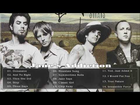 Jane's Addiction Best Songs Ever - Jane's Addiction Greatest Hits - Jane's Addiction 2022