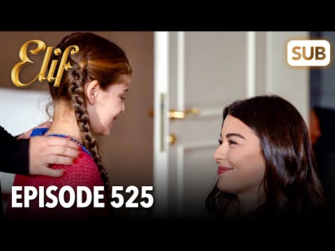 Elif Episode 525 | English Subtitle