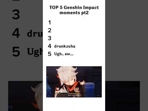 Top 5 genshin impact moments pt2 #genshinimpact #genshin