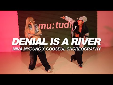 Doechii - DENIAL IS A RIVER | Mina Myoung X Gooseul Choreography