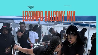 Lekompo Chillas Mix 1 feat Janesh & Abi wa Mampela