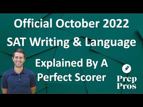 October 2022 SAT Writing & Language Walkthrough: By A Perfect Scorer