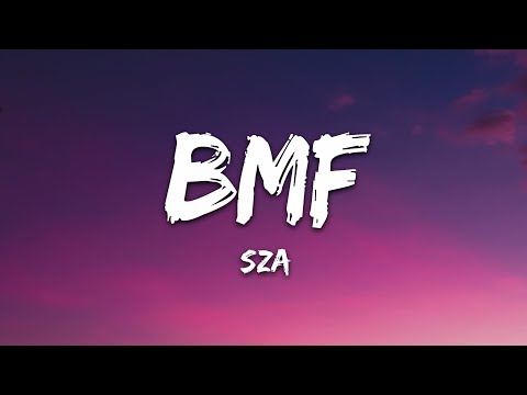 SZA - BMF (Lyrics)