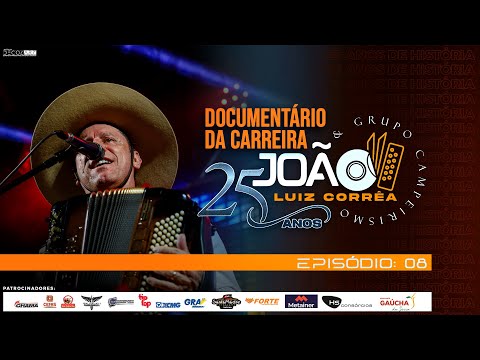 Documentário João Luiz Corrêa 25 Anos de História - Episodio #08 Reconhecimento